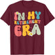 Retro Groovy In My Retirement Era Funny Teacher Retired 2024 T-Shirt - T-Shirt | Maroon