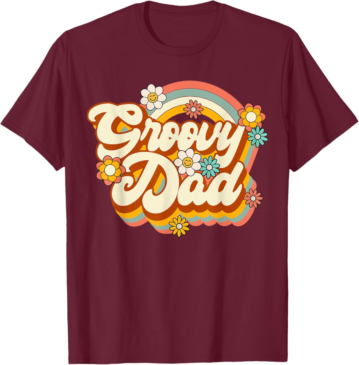 Retro Groovy Dad Family Birthday 60s 70s Hippie Costume T-Shirt - T-Shirt | Maroon