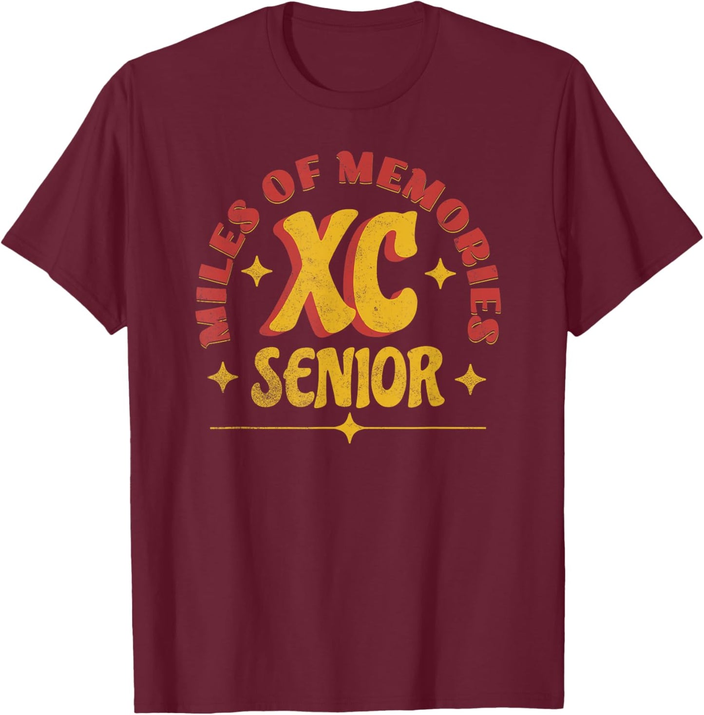 Senior Cross Country Miles of Memories Distressed T-Shirt - T-Shirt | Maroon