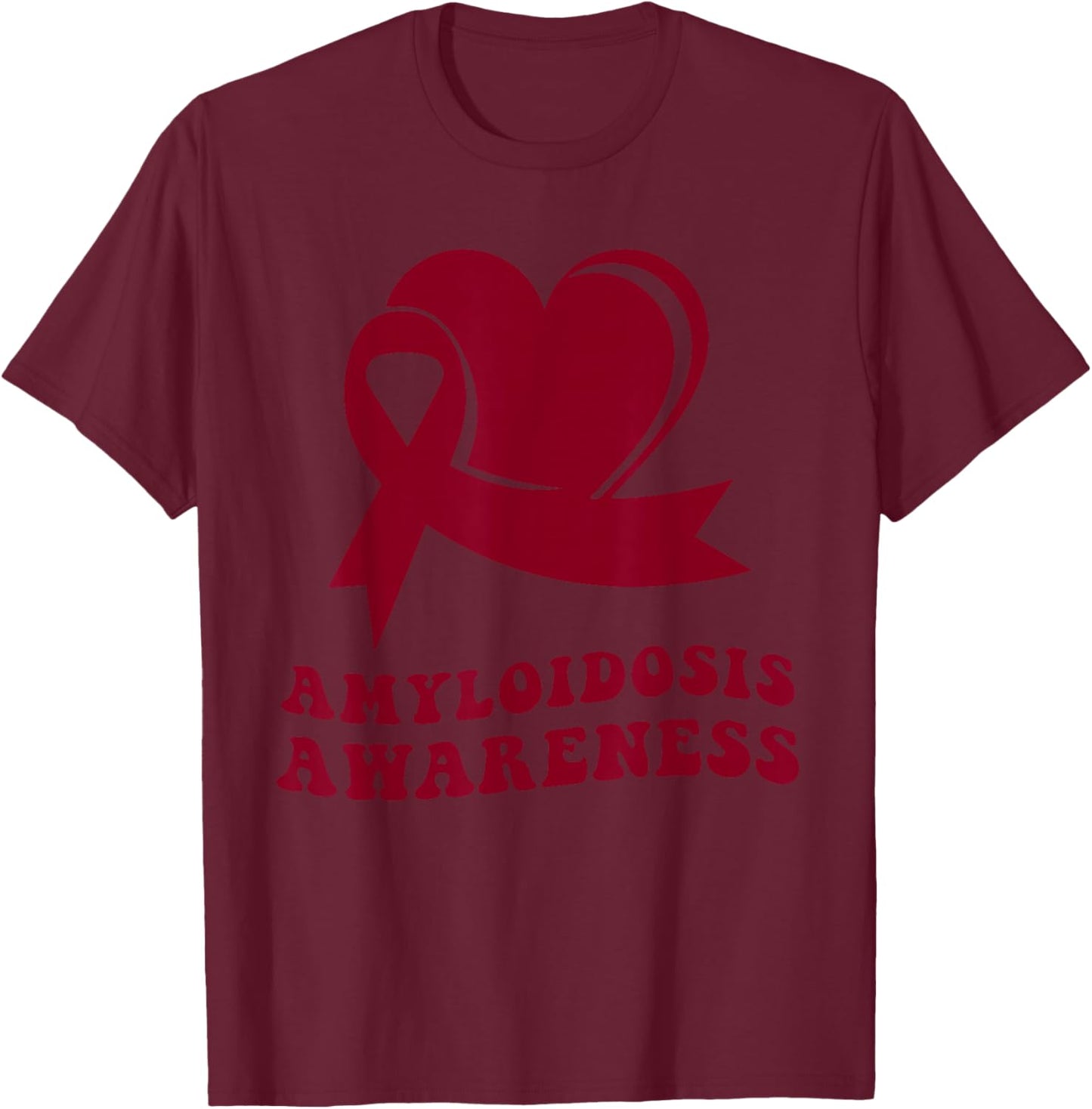 Amyloidosis Awareness Burgundy Ribbon T-Shirt - T-Shirt | Maroon
