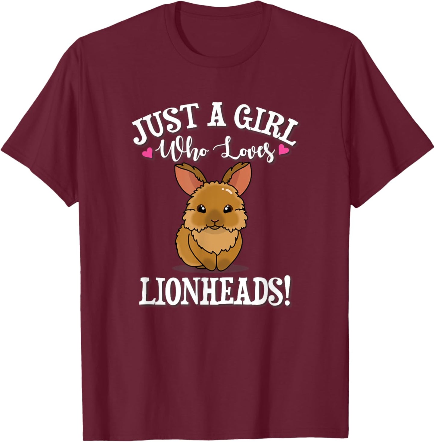 Cute Funny Girl Who Loves Lionhead Rabbits Lover T-Shirt - T-Shirt | Maroon