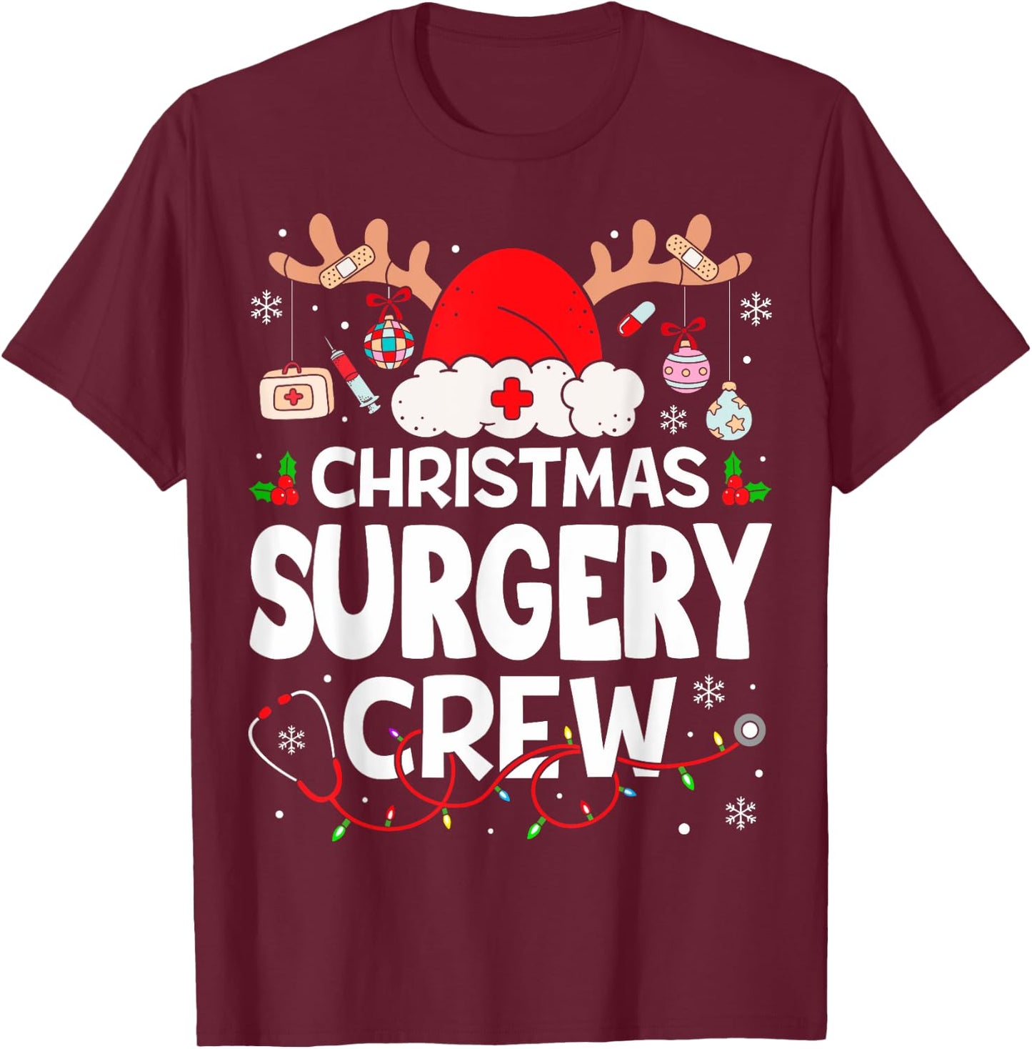 Christmas Surgery Crew Reindeer Santa Surgical Nurse T-Shirt - T-Shirt | Maroon