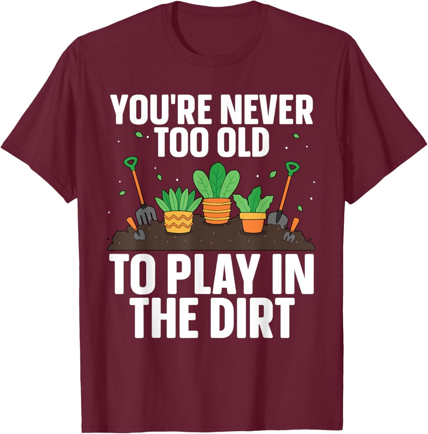 Funny Gardening Art Women Indoor Garden Plant Lovers T-Shirt - T-Shirt | Maroon