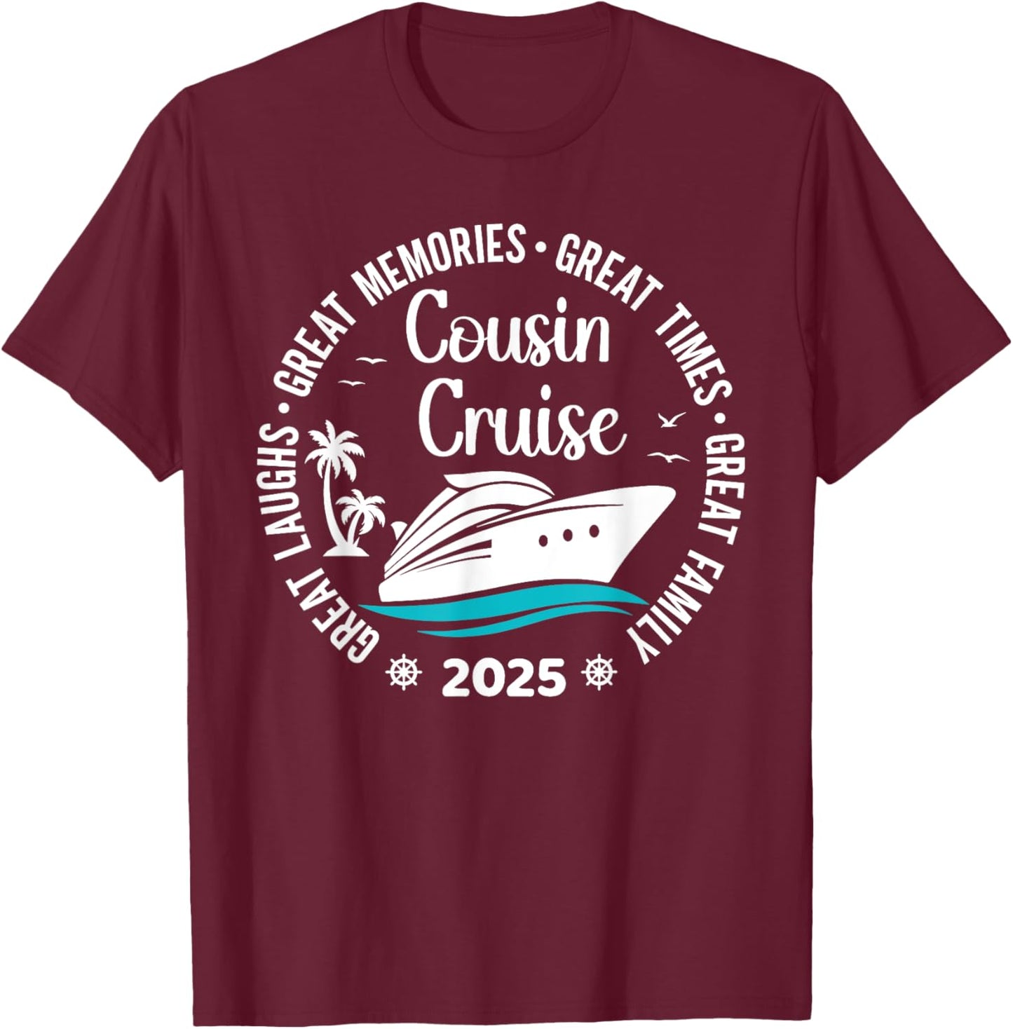 Cousin Cruise Trip 2025 Vacation Matching Family Group T-Shirt - T-Shirt | Maroon