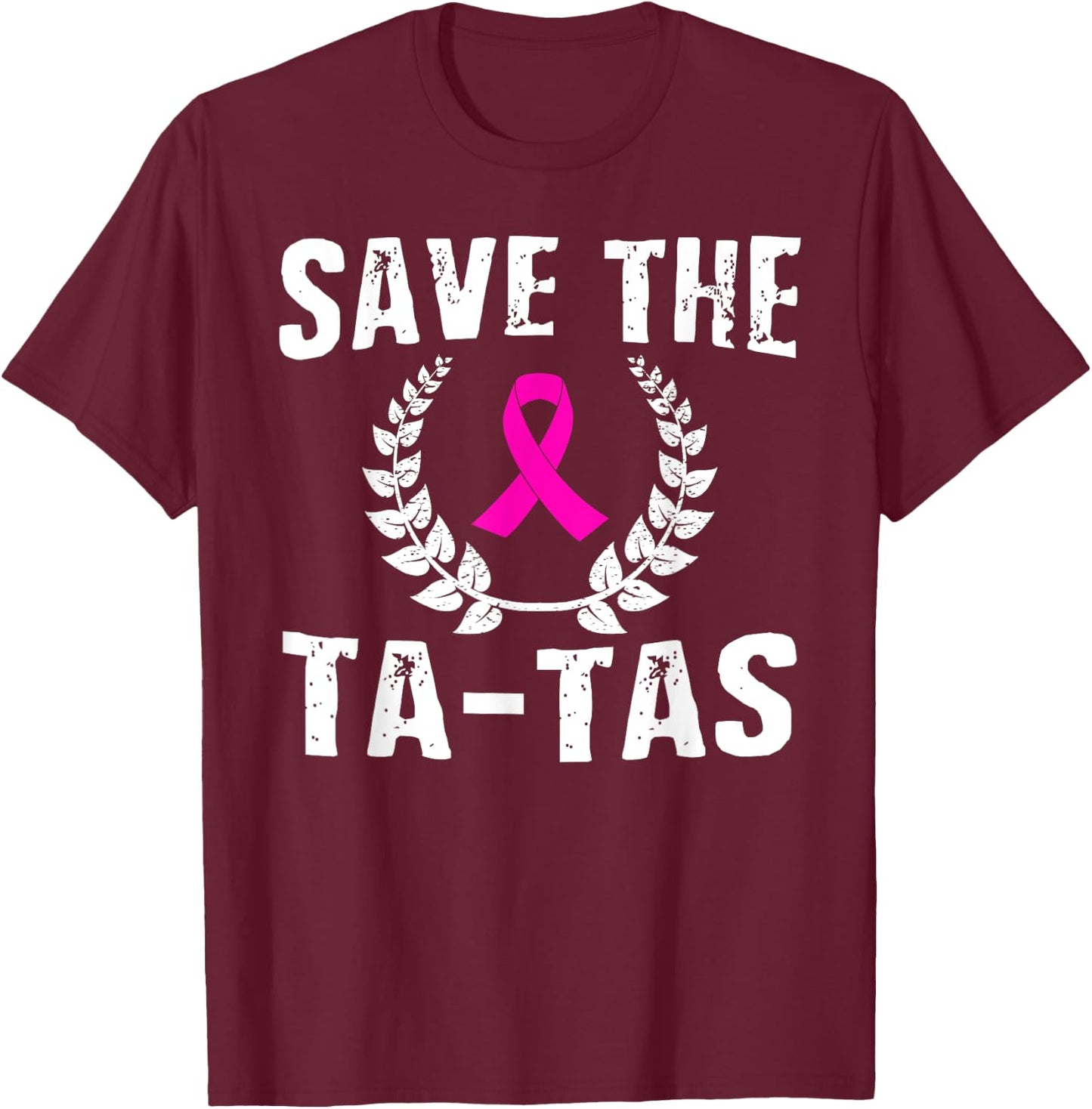 Save The Ta-Tas Shirt Breast Cancer Awareness Pink Ribbon T-Shirt - T-Shirt | Maroon