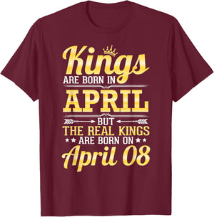 Kings Are Born In April The Real Kings Are Born On April 08 T-Shirt - T-Shirt | Maroon