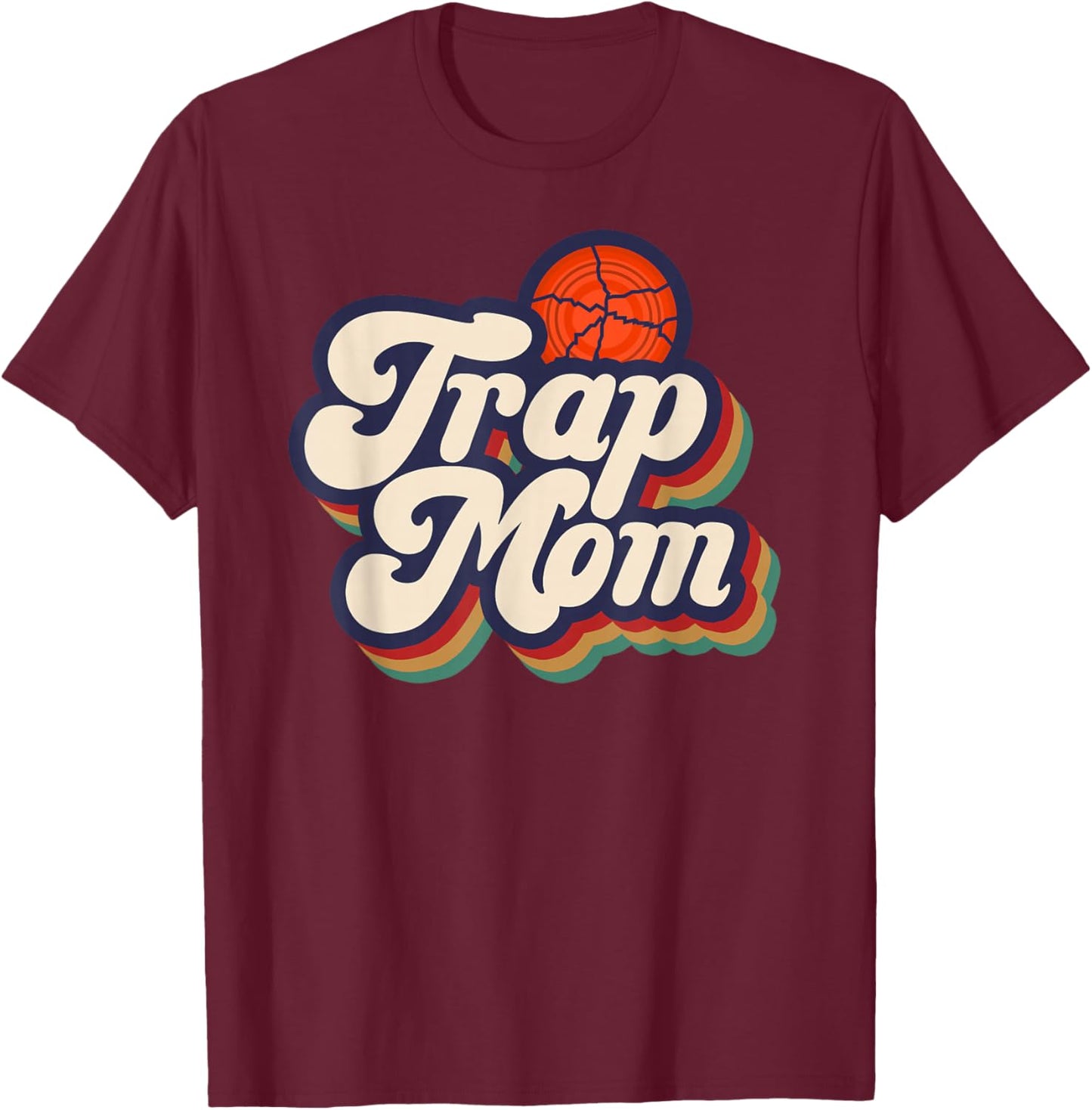 Trap Mom Retro Trap Shooting Mom Trap Shooting Mama T-Shirt - T-Shirt | Maroon