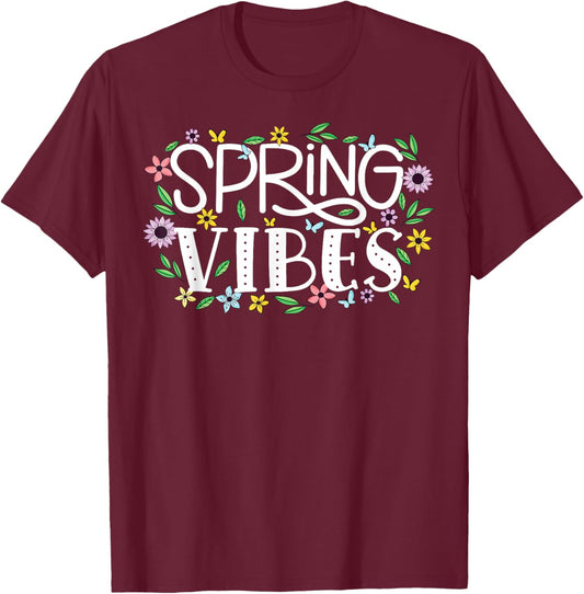 Hello Spring vibes Flowers Bloom Floral First day of Spring T-Shirt - T-Shirt | Maroon
