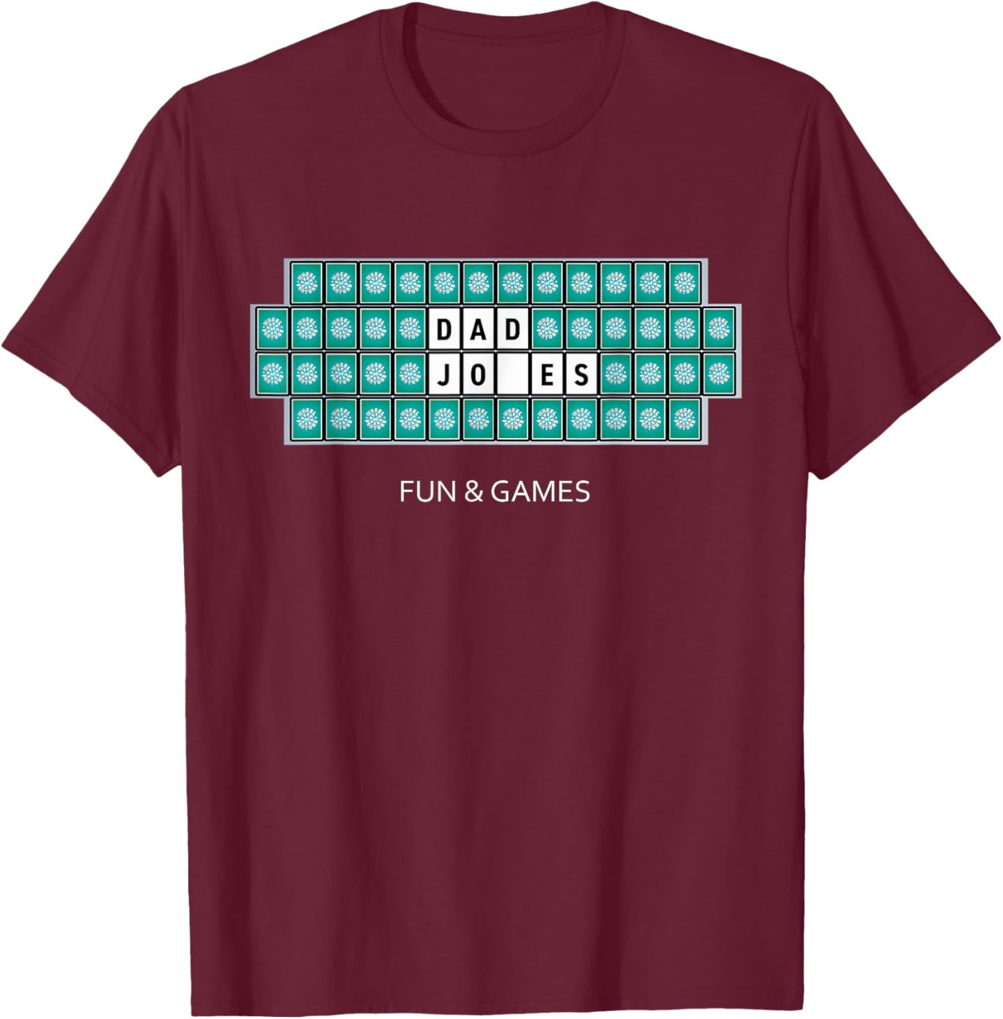 Wheel of Fortune Dad Jokes Father's Day T-Shirt - T-Shirt | Maroon
