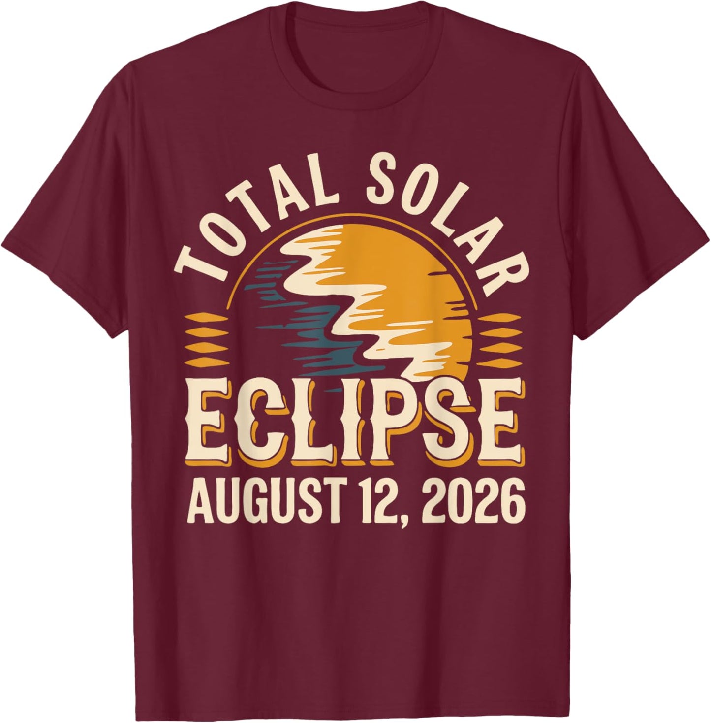 Astronomie Totalité de l'éclipse solaire 2026 12 août 2026 T-Shirt - T-Shirt | Maroon