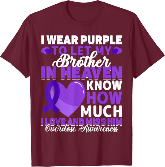 Addiction Awareness Drug Addiction Overdose Awareness Day T-Shirt - T-Shirt | Maroon