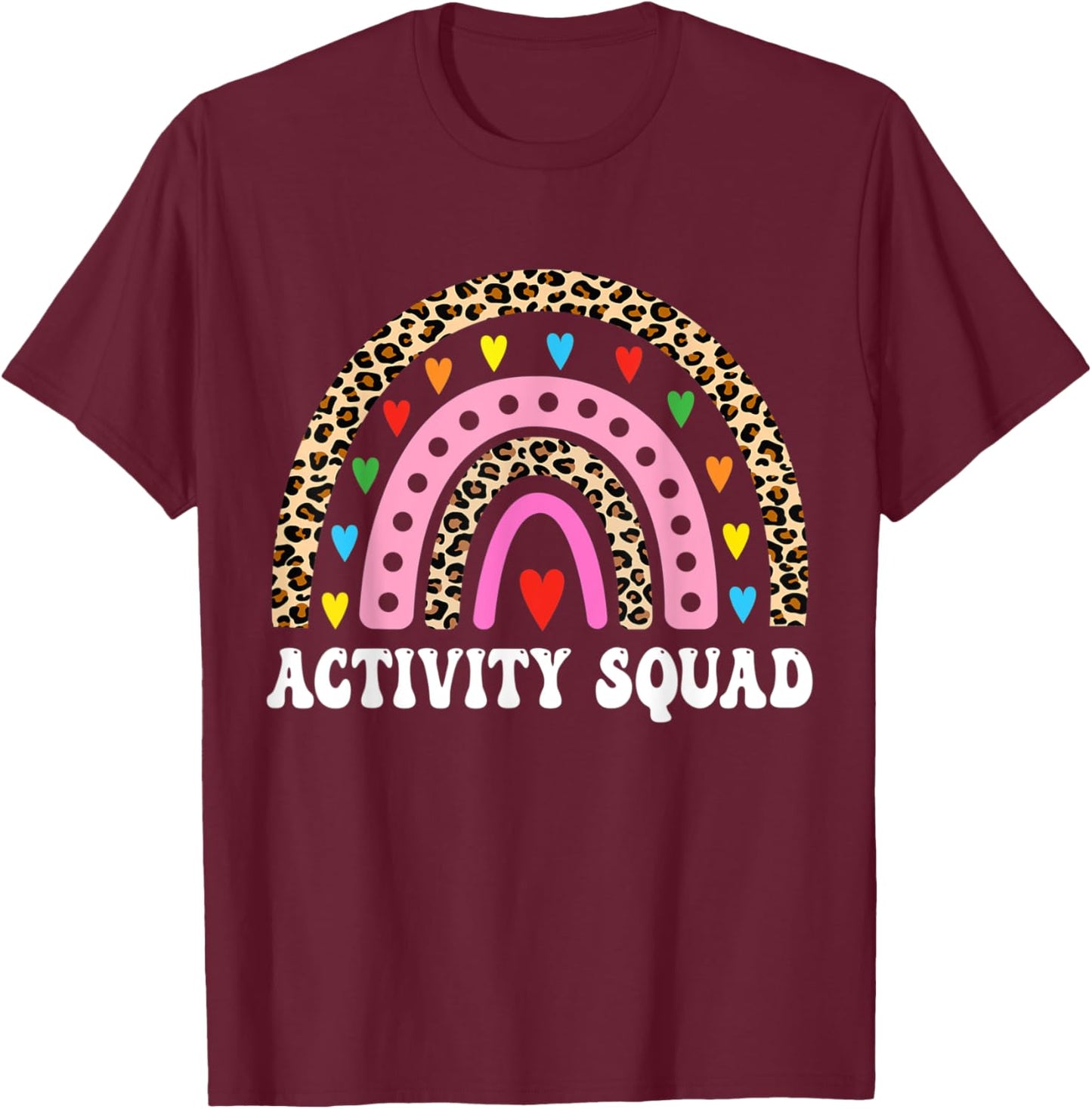Activity Assistant Squad Professionals Week Leopard Rainbow T-Shirt - T-Shirt | Maroon