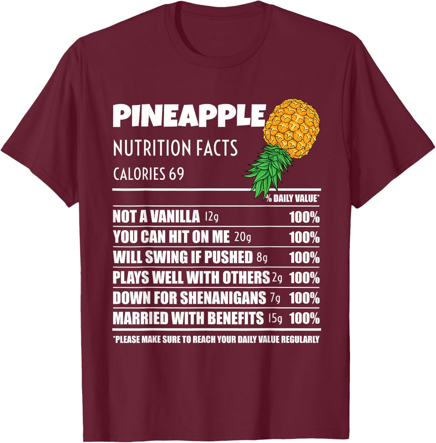 Upside Down Pineapple Nutrition Facts Swinger Men Women T-Shirt - T-Shirt | Maroon