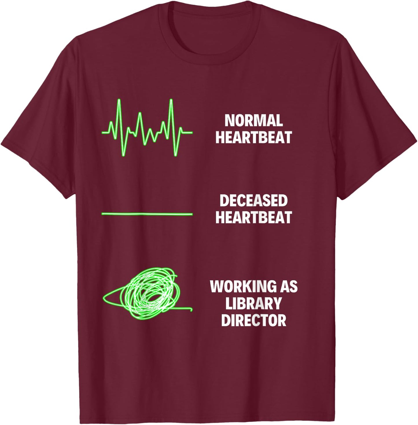 Library Director Reader Lover Book Lover Library Worker T-Shirt - T-Shirt | Maroon