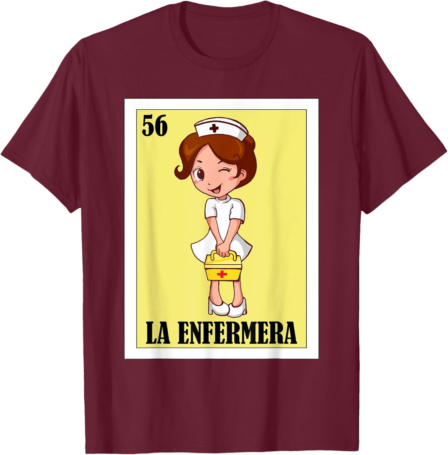 Mexican Nurse Hero Design - La Enfermera T-Shirt - T-Shirt | Maroon