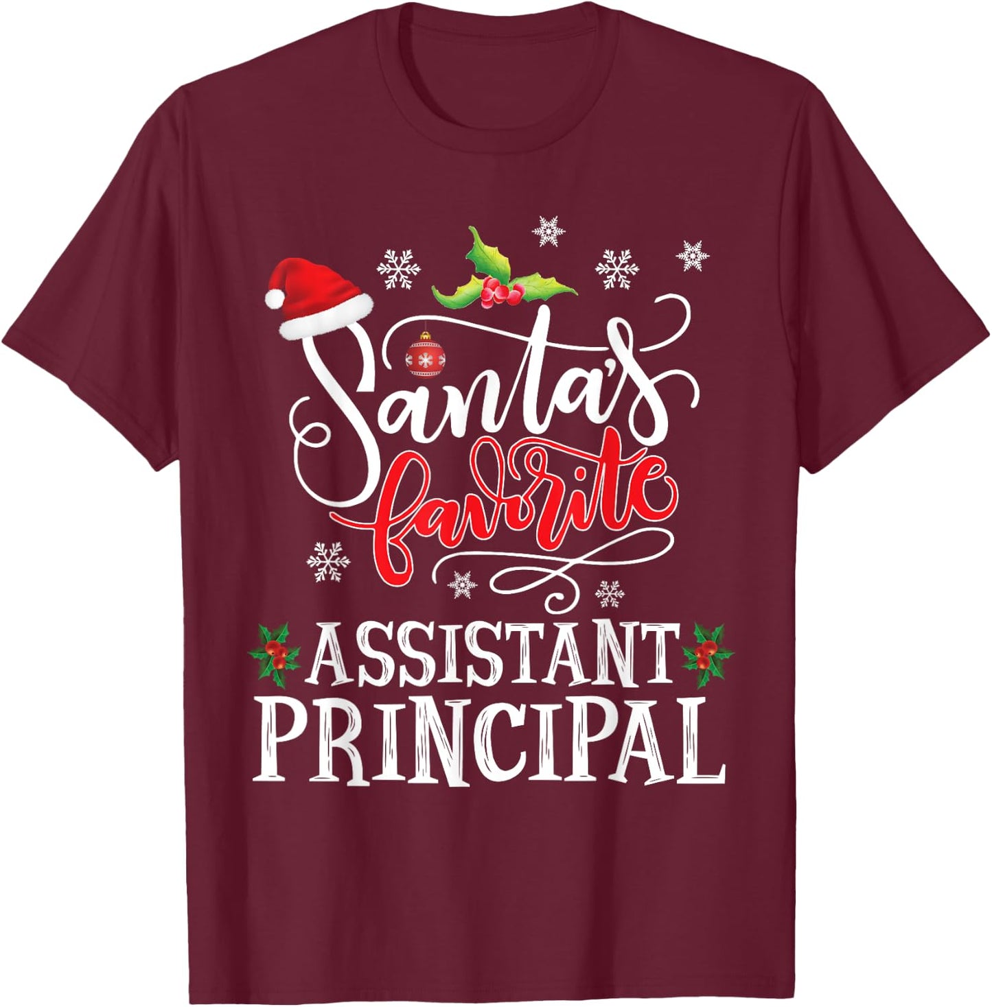 Santa's Favorite Assistant Principal Christmas Party Xmas T-Shirt - T-Shirt | Maroon