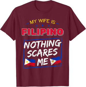 My Wife Is Filipino Republic Of The Philippines T-Shirt - T-Shirt | Maroon