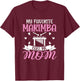 My Favorite Marimba Calls Me Mom - Marimba Player Mom Gifts T-Shirt - T-Shirt | Maroon