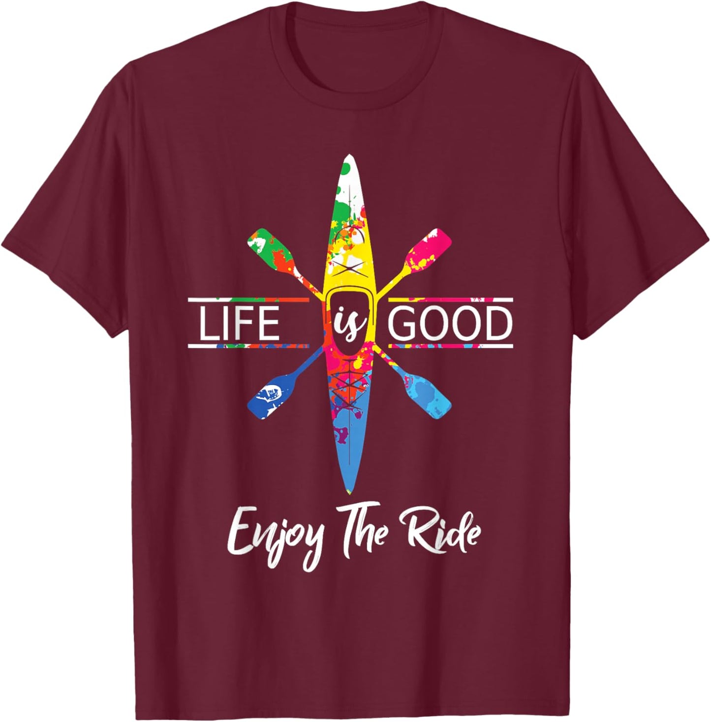 Enjoy The Ride Kayak Lover Watercolor Rainbow Kayaking T-Shirt - T-Shirt | Maroon