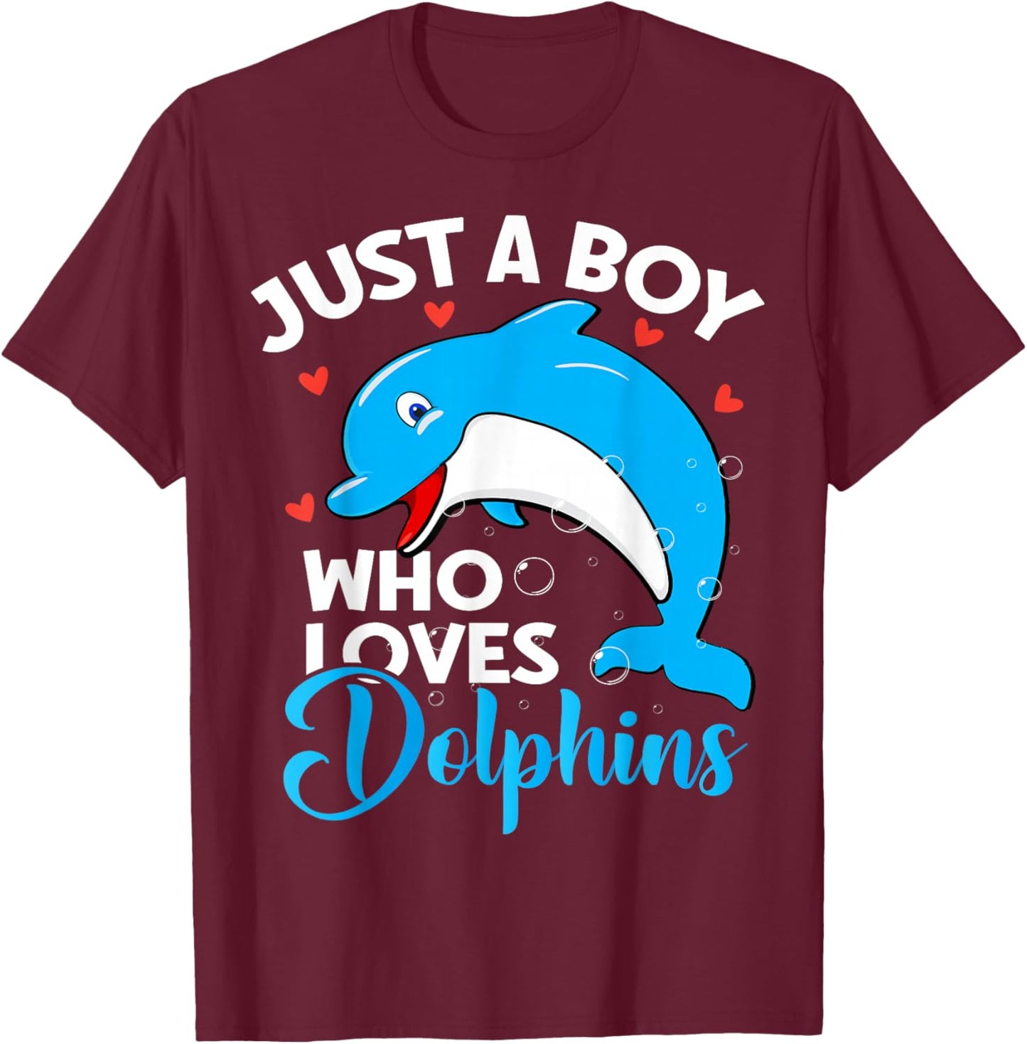 Just A Boy Who Loves Dolphins Cute Dolphin Lover T-Shirt - T-Shirt | Maroon