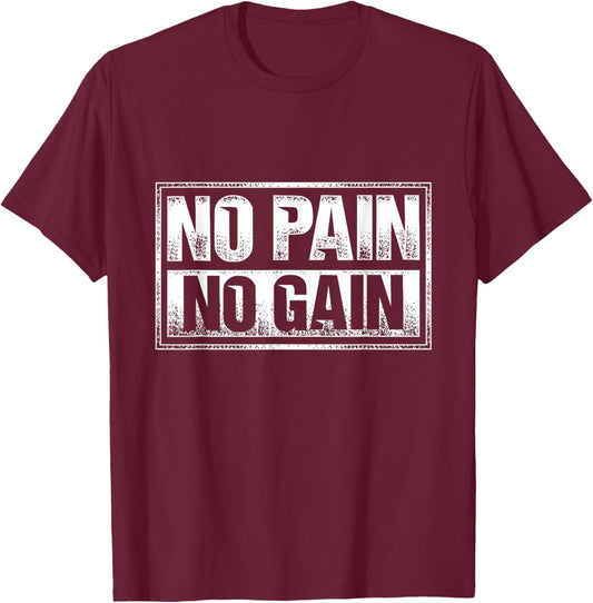 No Pain No Gain - Gym Workout & Fitness Training T-Shirt - T-Shirt | Maroon