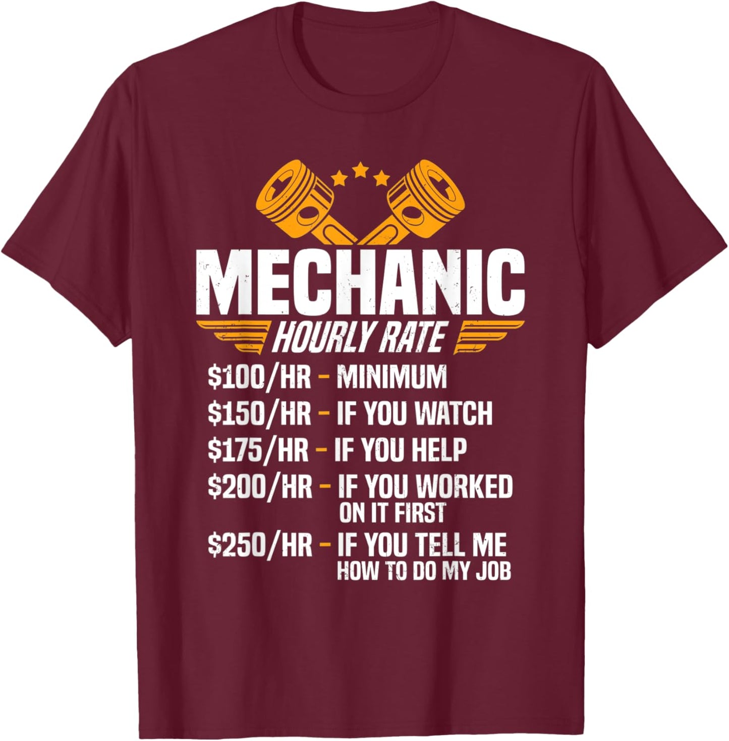 Funny Mechanic Men Dad Hourly Rate Car Auto Garage Mechanic T-Shirt - T-Shirt | Maroon