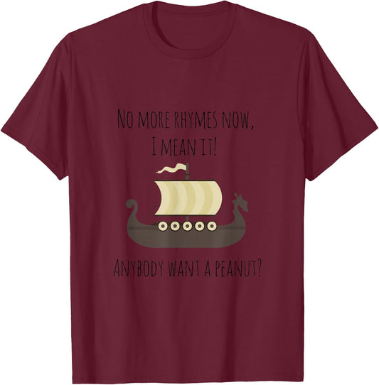 Anybody Want a Peanut - Funny Movie Quote T-Shirt - T-Shirt | Maroon