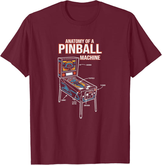 Anatomy of A Pinball Machine, Pinball Player T-Shirt - T-Shirt | Maroon