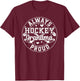 Always Proud Hockey Grandma Ice Hockey Player Grandmother T-Shirt - T-Shirt | Maroon