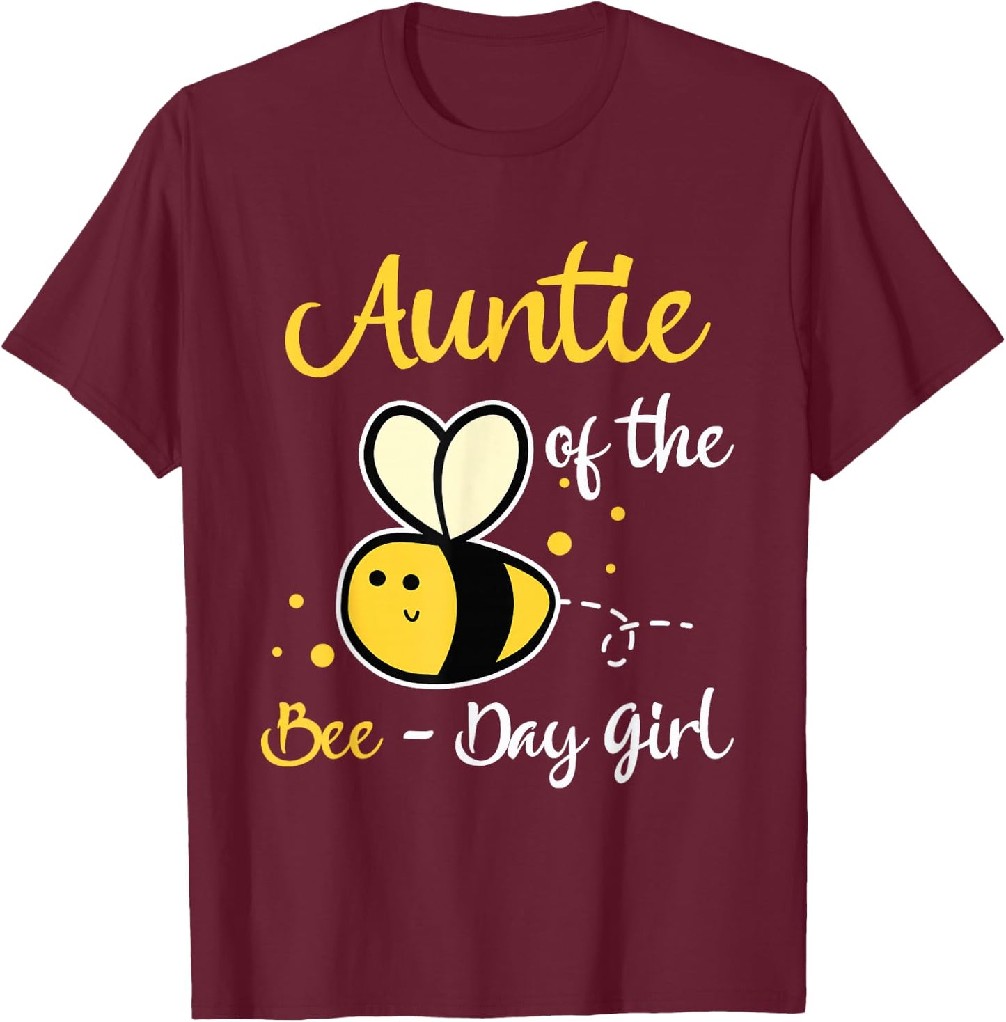 Auntie Of The Bee Day Girl Birthday Party T-Shirt - T-Shirt | Maroon
