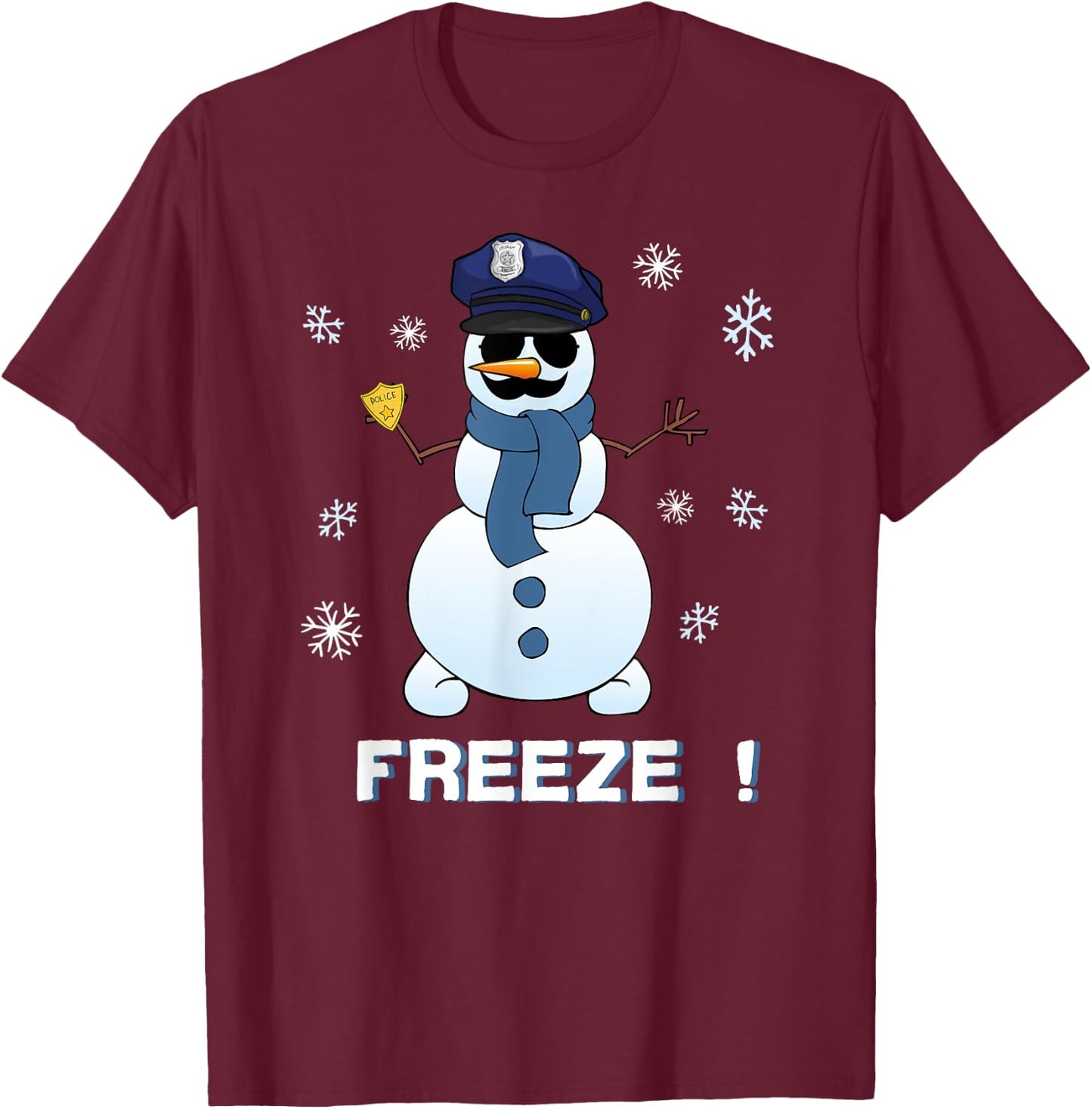 Cop Snowman Shirt Freeze Christmas Party Gift Xmas T-Shirt - T-Shirt | Maroon