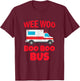 Wee Woo Boo Boo Bus First Responder Funny Ambulance T-Shirt - T-Shirt | Maroon