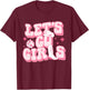 Let's Go Girls Pink Cowgirl Boots Disco Ball Cowgirl Hat T-Shirt - T-Shirt | Maroon