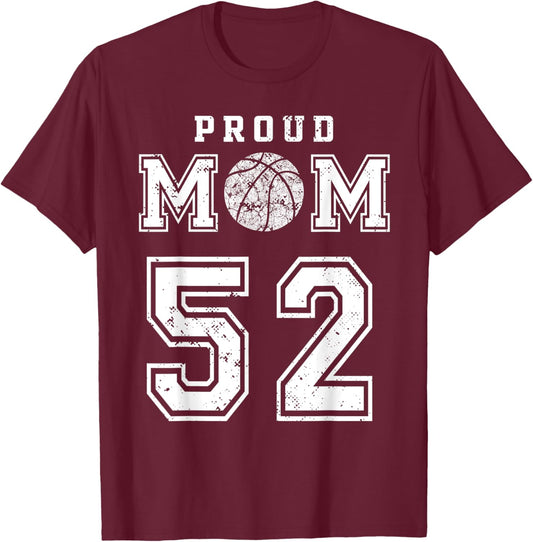 Custom Proud Basketball Mom Number 52 Personalized T-Shirt - T-Shirt | Maroon