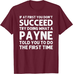 PAYNE Funny Surname Family Tree Birthday Reunion Idea T-Shirt - T-Shirt | Maroon