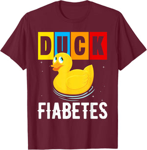 Duck Fiabetes Funny Duck Diabetes Shirt Diabetes T-Shirt - T-Shirt | Maroon