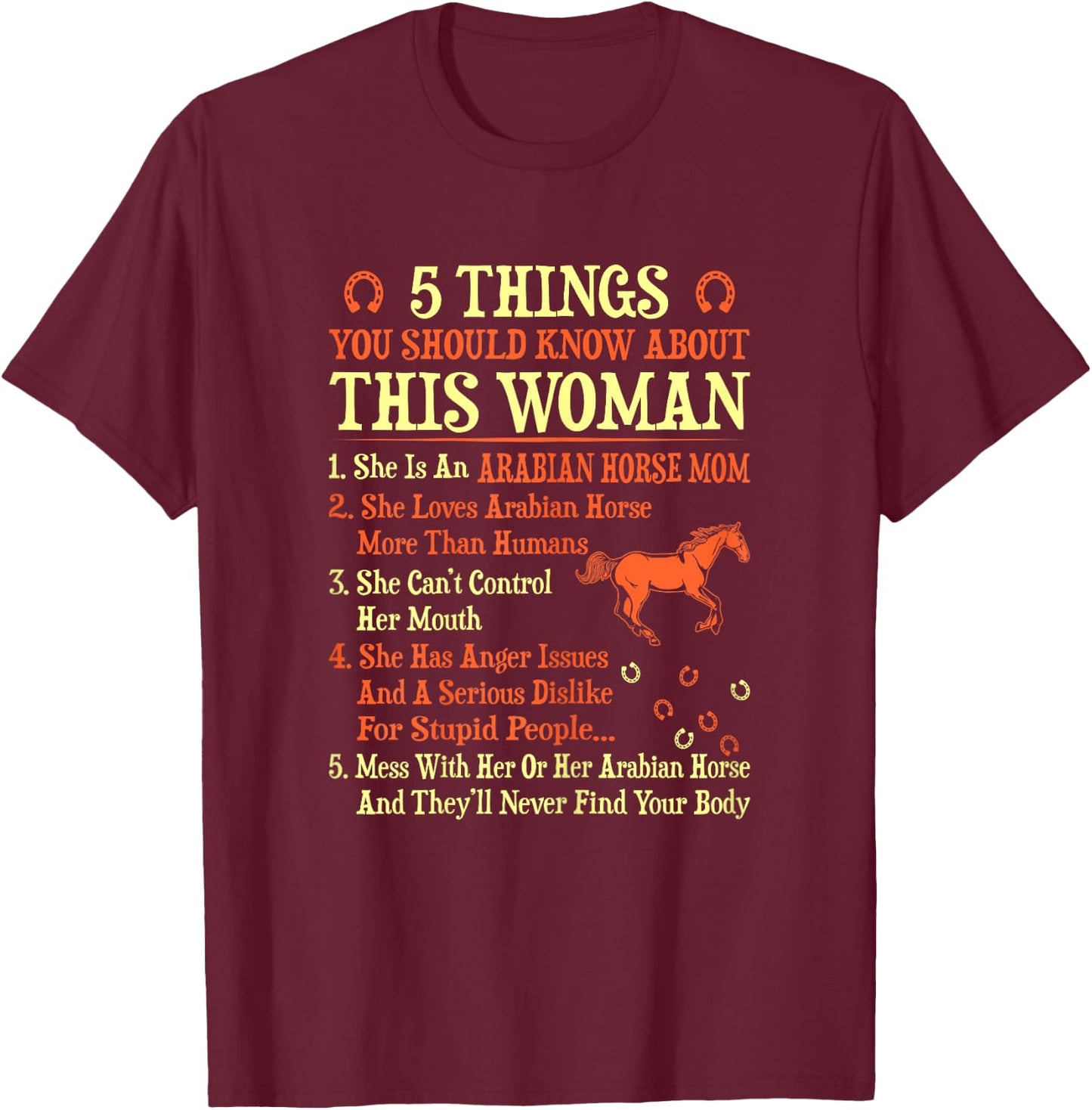 5 Things You Should Know About Arabian Horse Mom T-Shirt - T-Shirt | Maroon