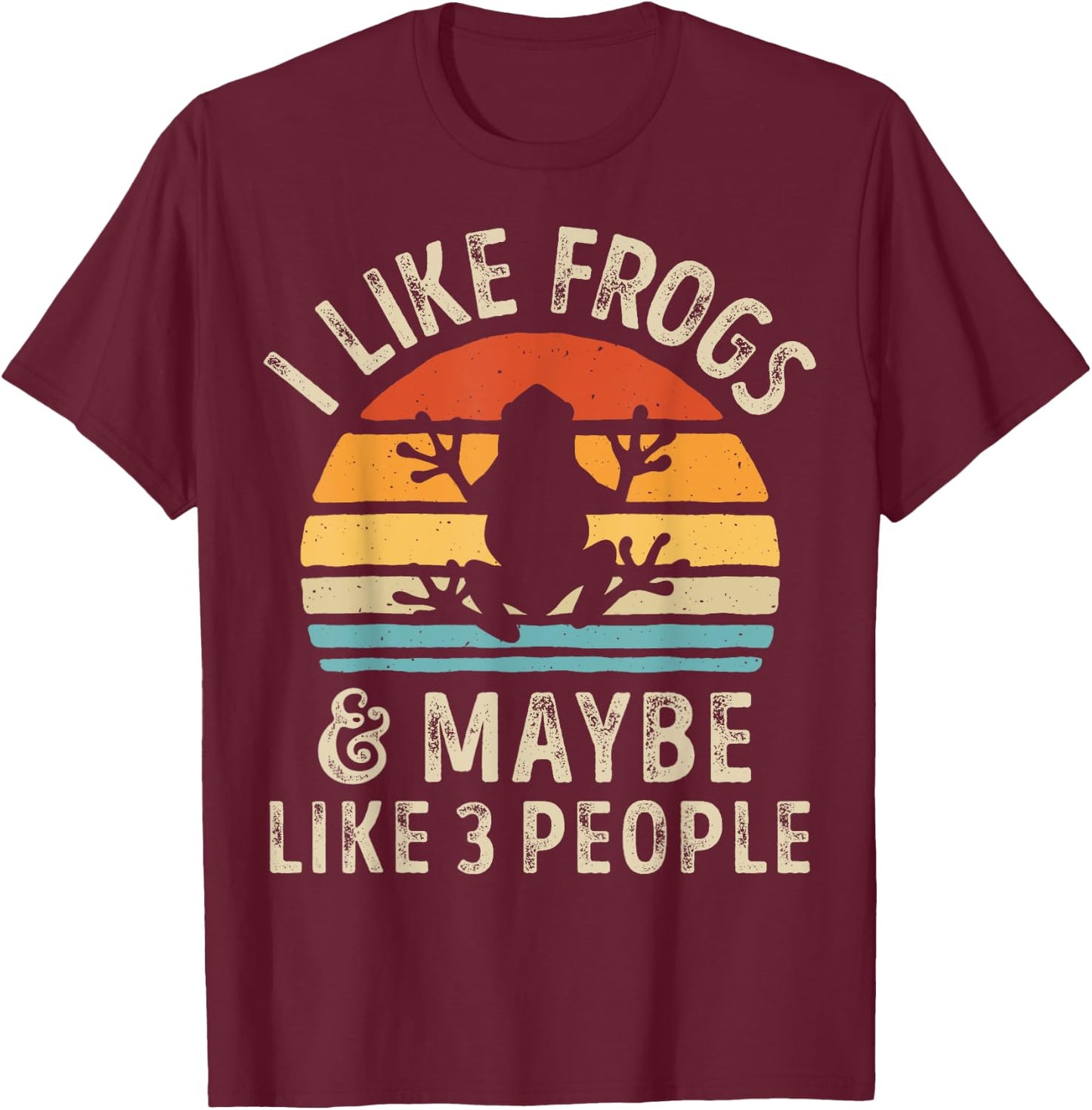 I Like Frogs and Maybe 3 People Frog Lover Retro Vintage Men T-Shirt - T-Shirt | Maroon