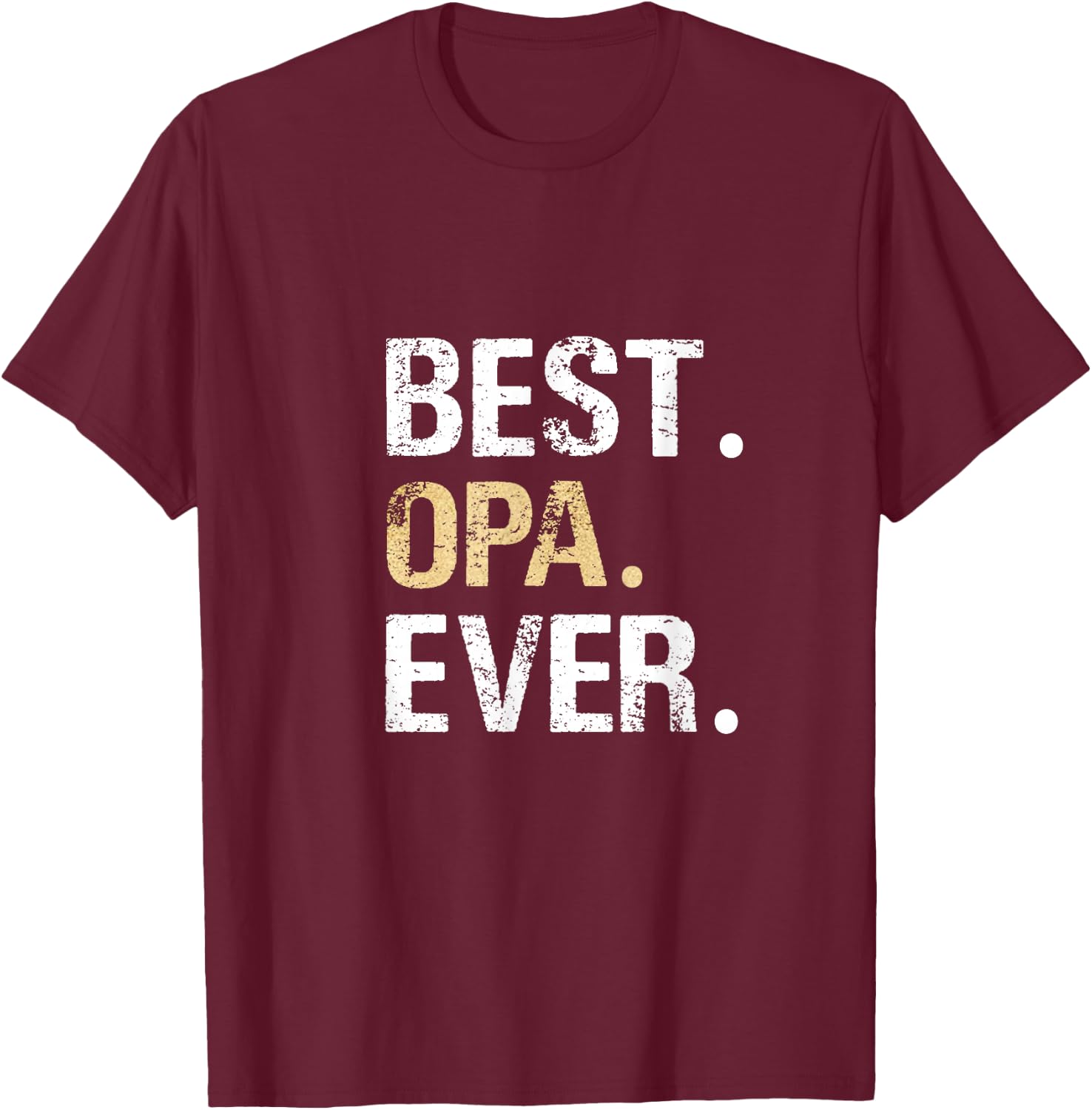 Birthday Fathers Day Christmas Gifts for Opa Best Opa Ever Graphic - Black, Small - Men's Classic Fit, Short Sleeve, - Grandparents, Older Adults T-Shirt - T-Shirt | Maroon