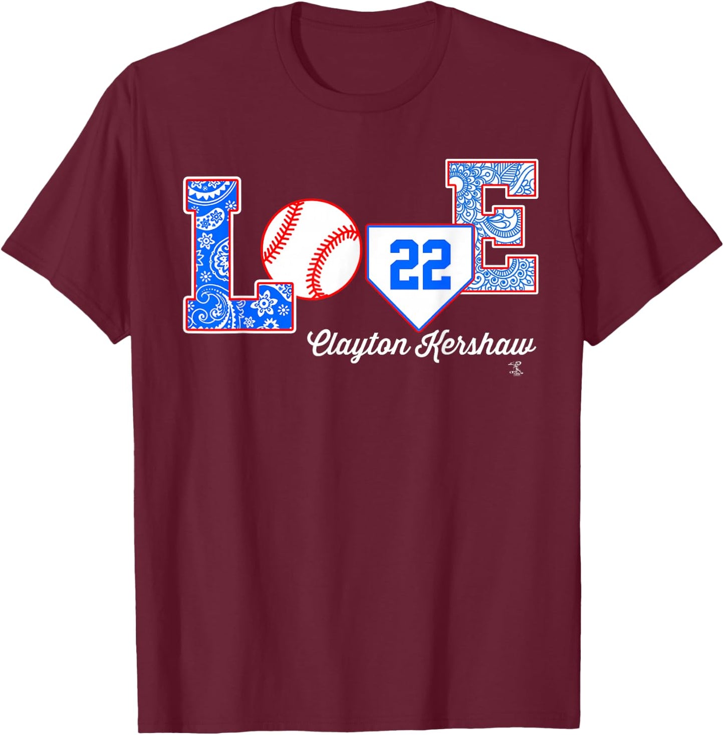 Clayton Kershaw Love My Player - Apparel T-Shirt - T-Shirt | Maroon