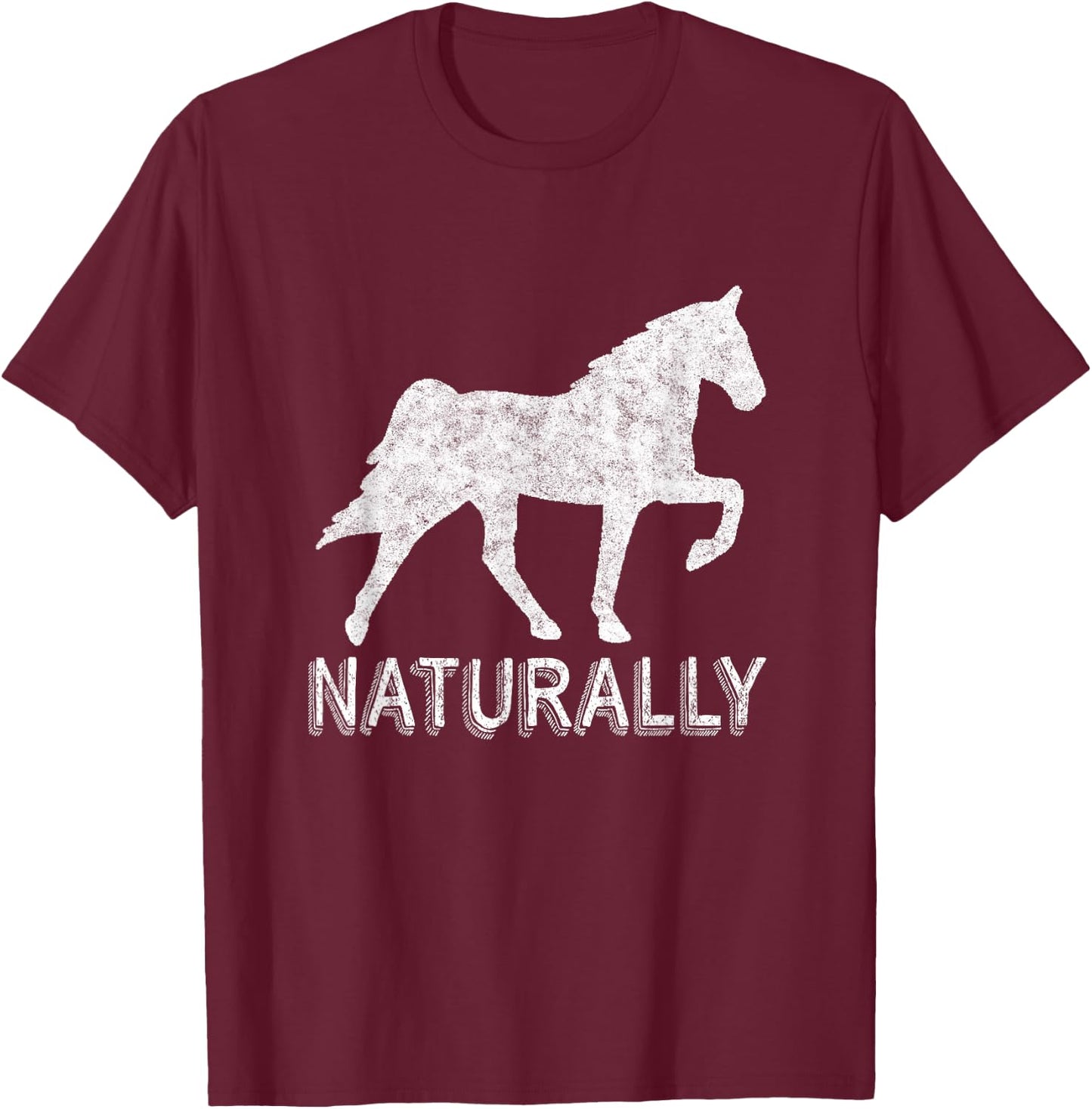 Tennessee Walking Horse Gaited Naturally T-Shirt - T-Shirt | Maroon