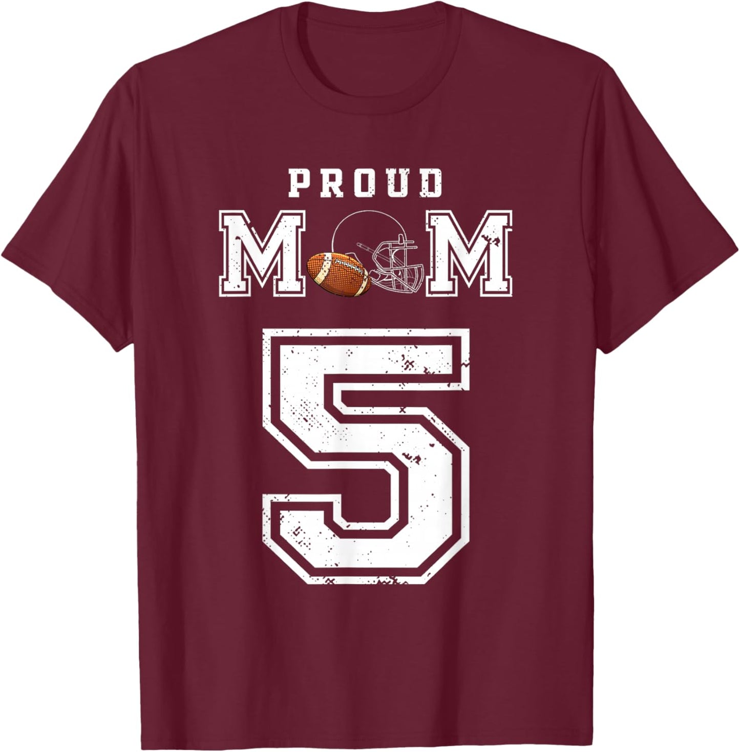 Custom Proud Football Mom Number 5 Personalized T-Shirt - T-Shirt | Maroon