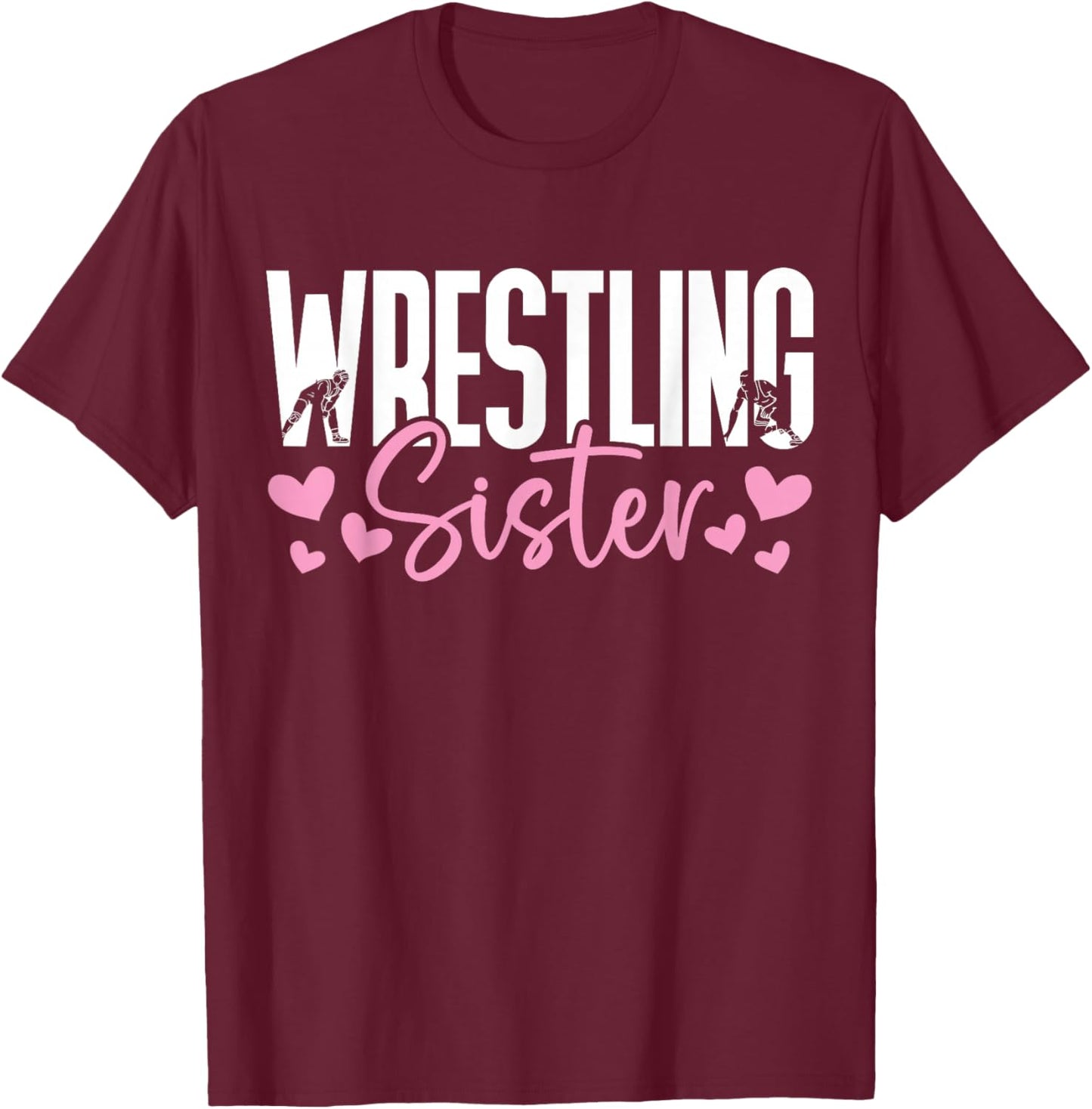 Wrestling Sister T-Shirt - T-Shirt | Maroon