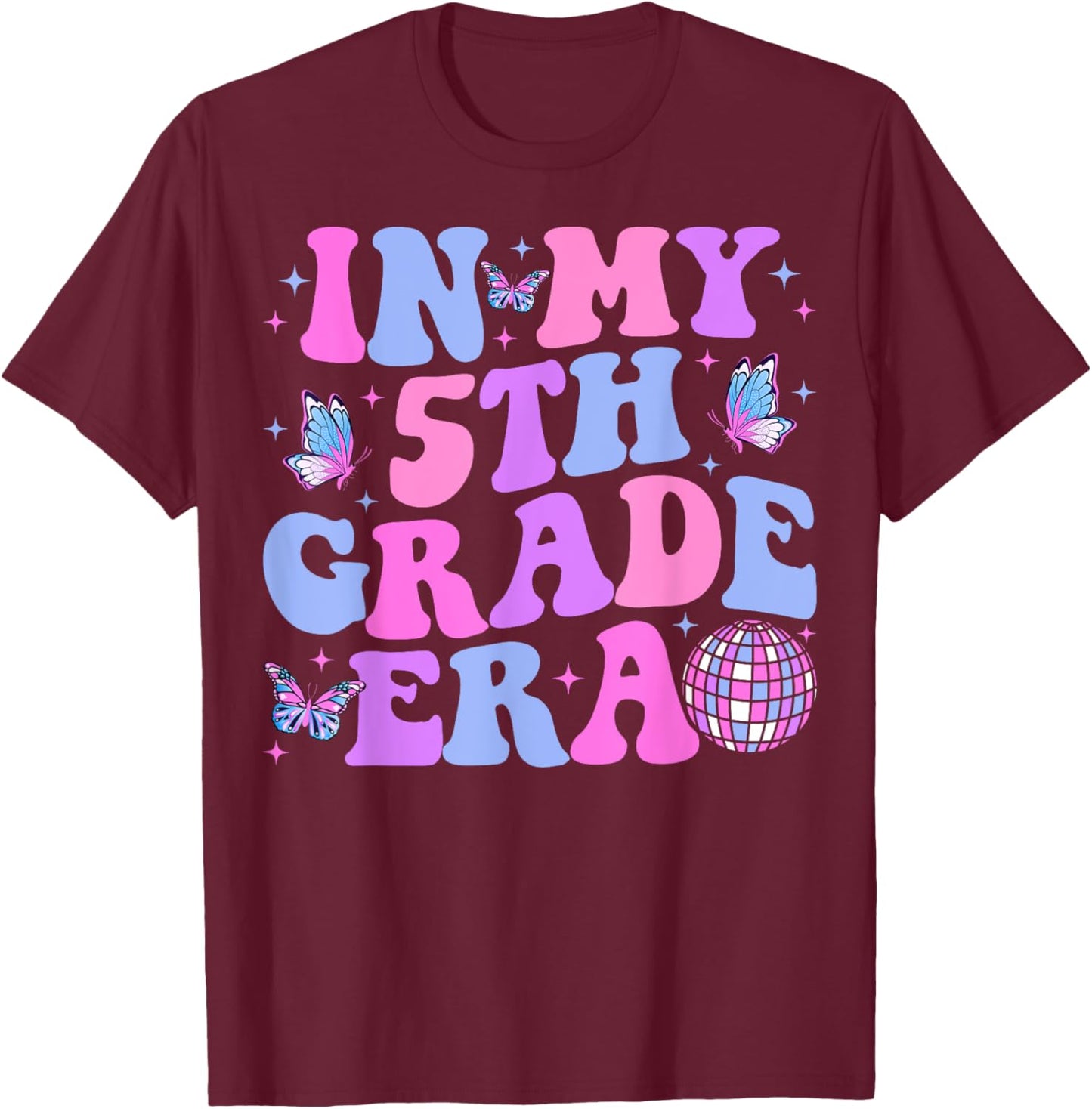 In My 5th Grade Era Back To School Fifth Grade Teacher T-Shirt - T-Shirt | Maroon