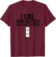 I Like Hard Seltzer and Maybe 3 People Ain't No Laws T-Shirt - T-Shirt | Maroon