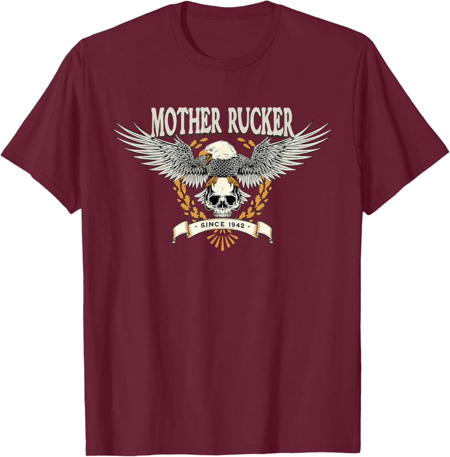 MOTHER RUCKER, Since 1942 T-Shirt - T-Shirt | Maroon
