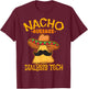 Nacho Average Dialysis Tech Hemodialysis Cinco de Mayo T-Shirt - T-Shirt | Maroon