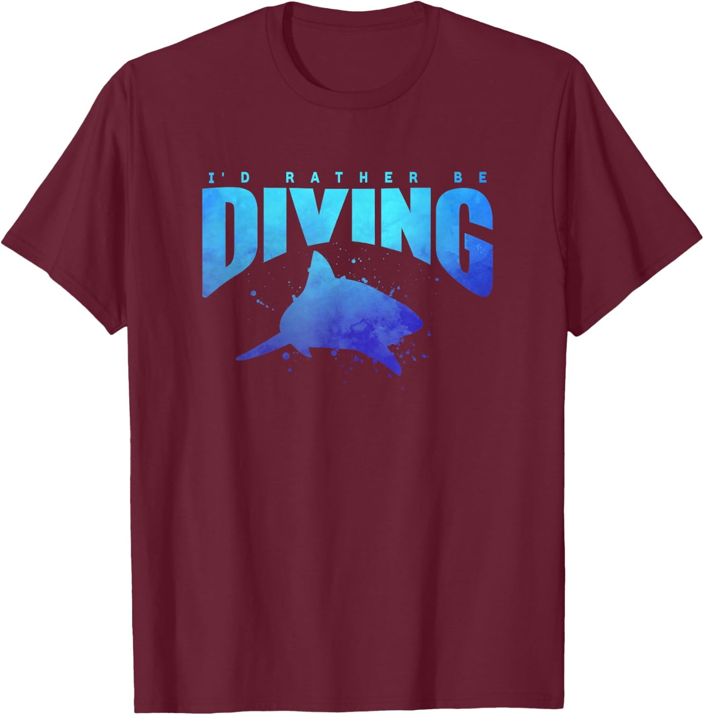 I'D RATHER BE DIVING Shark Beach Lover Snorkel Scuba Diver T-Shirt - T-Shirt | Maroon