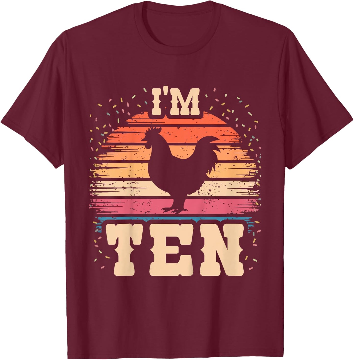 Chicken 10 Year Old Birthday Boy Girl 10th Chicken Birthday T-Shirt - T-Shirt | Maroon