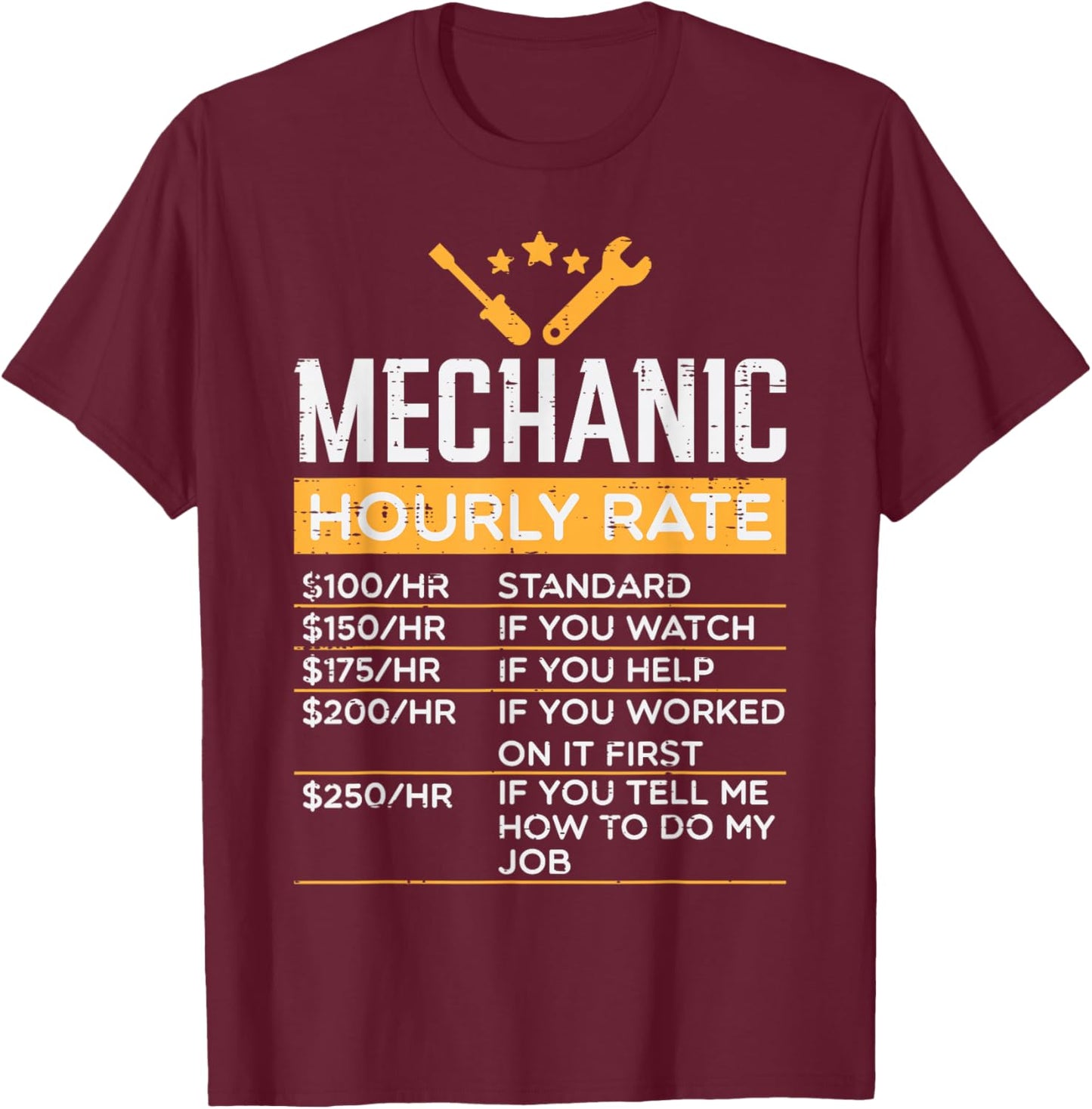 Mechanic Hourly Rate Funny Labor Rates Men Women Kids Boys T-Shirt - T-Shirt | Maroon